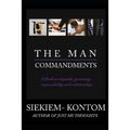 The Man Commandments: A book on etiquette, grooming, responsibility and relationships - Paperback