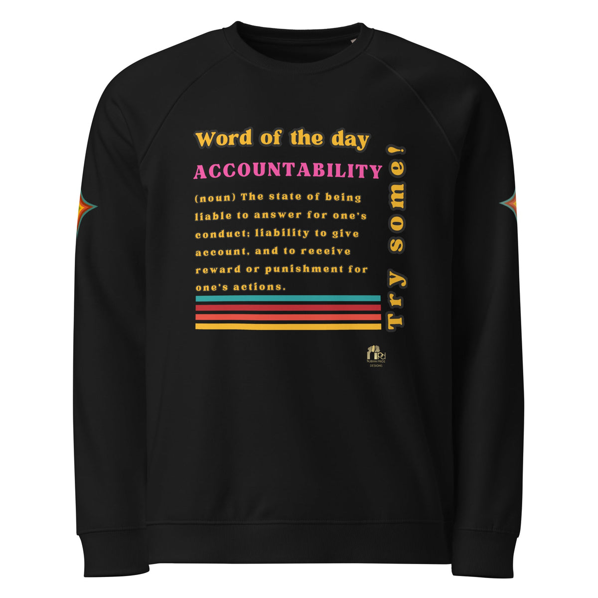 Accountability Unisex Organic Raglan Sweatshirt