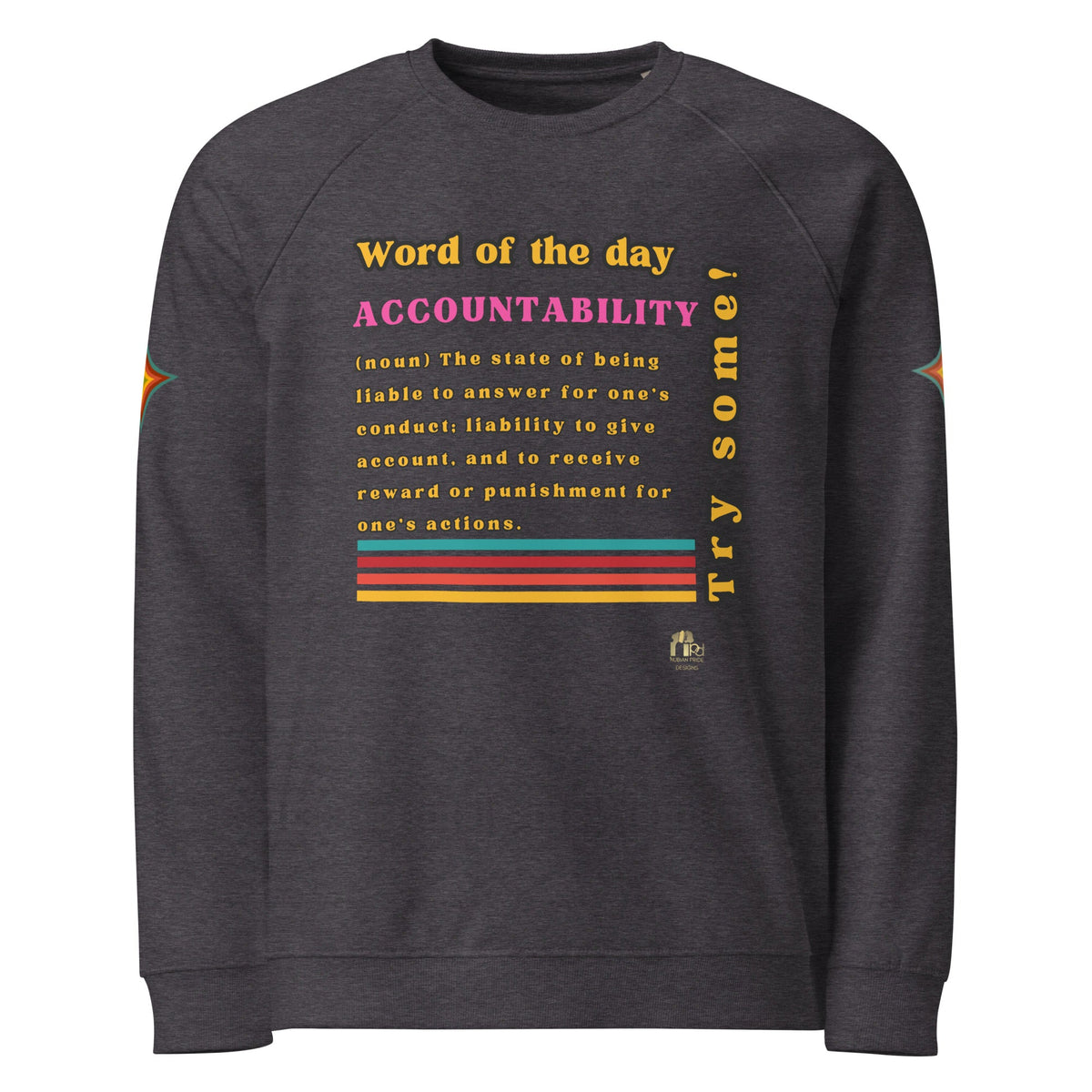 Accountability Unisex Organic Raglan Sweatshirt